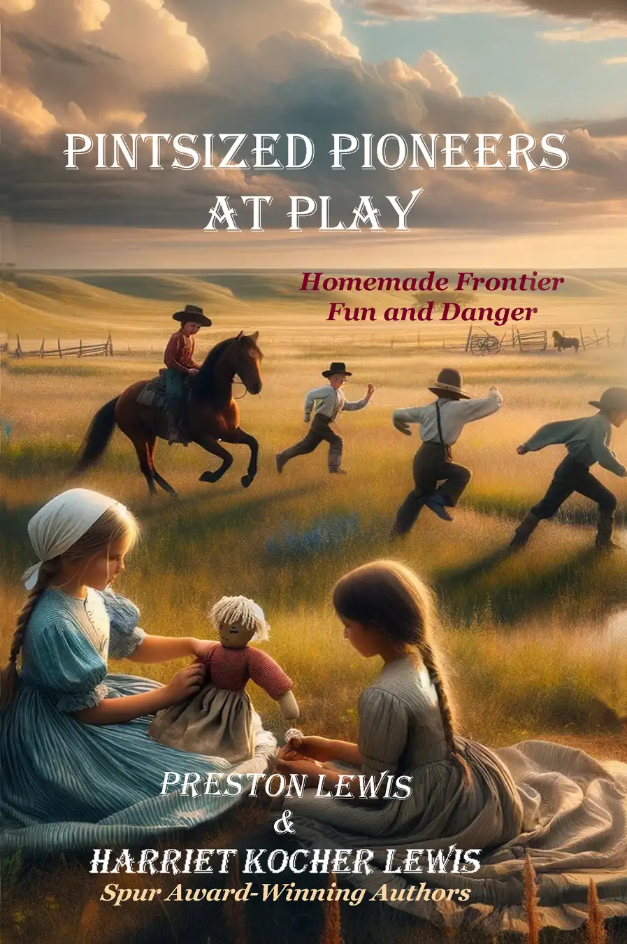 Main Image Supporting the Content of Pintsized Pioneers at Play:  Homemade Frontier Fun and Danger