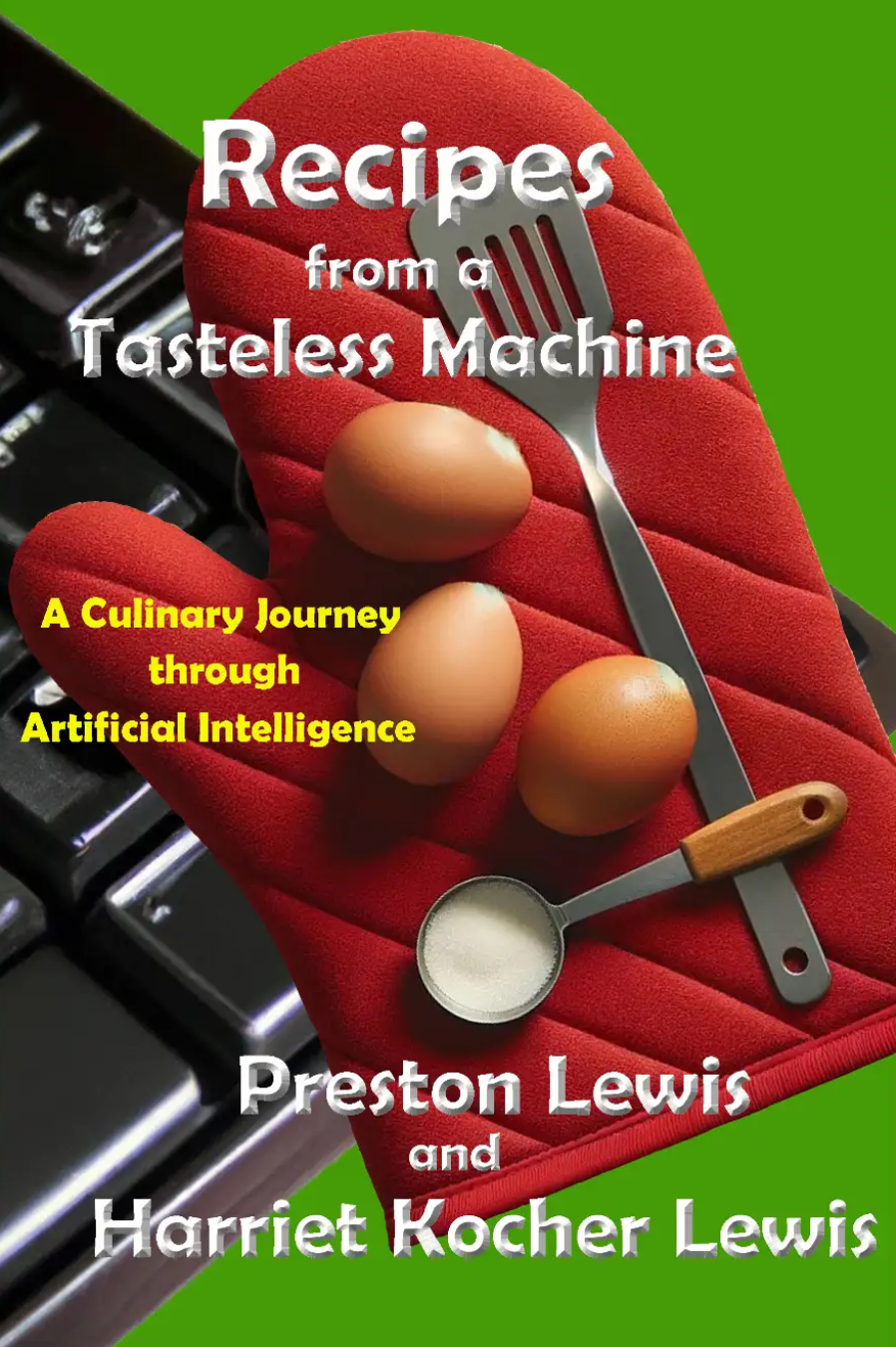 Recipes from a Tasteless Machine Image